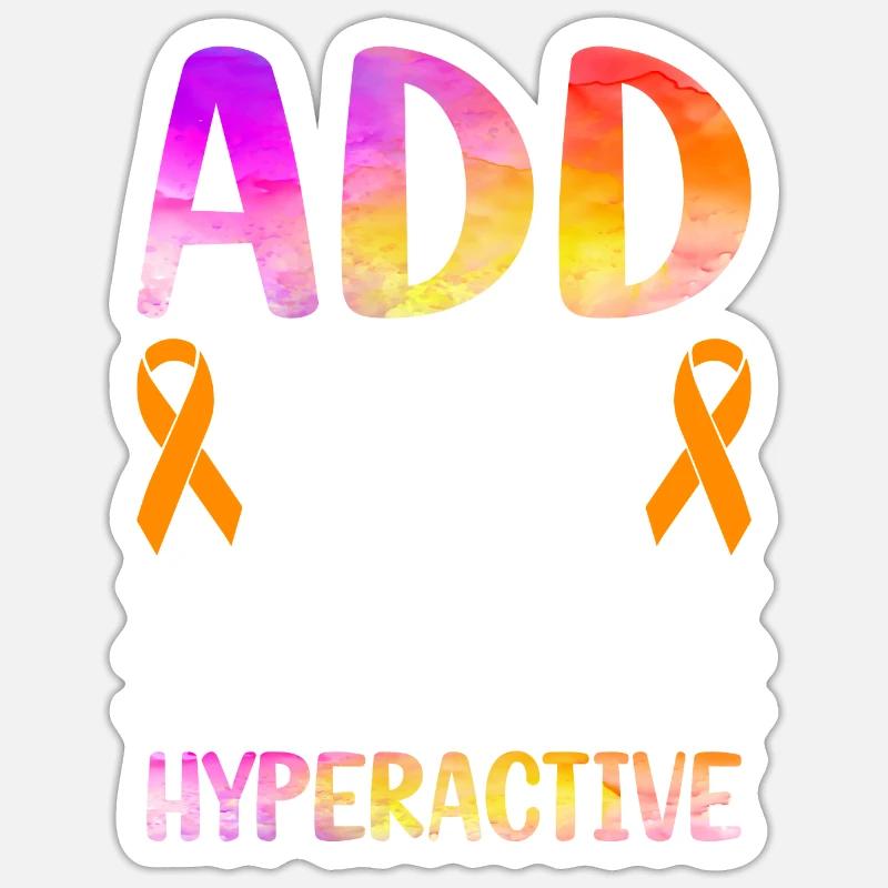 Attention Deficit Hyperactivity Disorder ADD Sticker size S (10 x 10 cm)