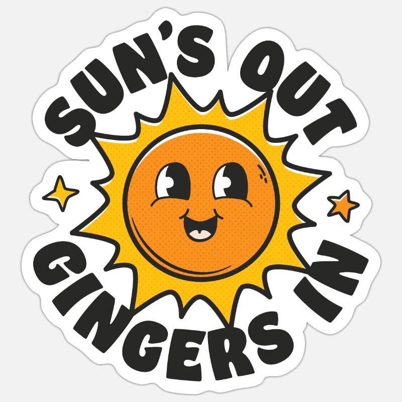 Suns Out Gingers In - Sticker Größe S (10 x 10 cm) - Mattweiß