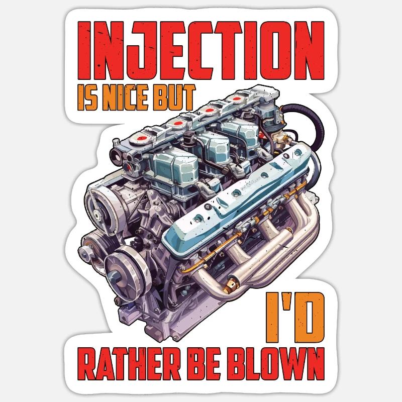Injection Is Nice But I'd Rather Be Blown 16 Sticker size S (10 x 10 cm)