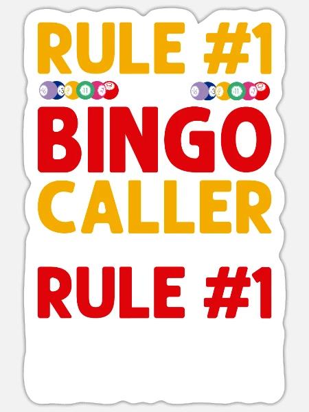 Bingo Player Rule #1 The Bingo - Sticker Größe S (10 x 10 cm) - Mattweiß