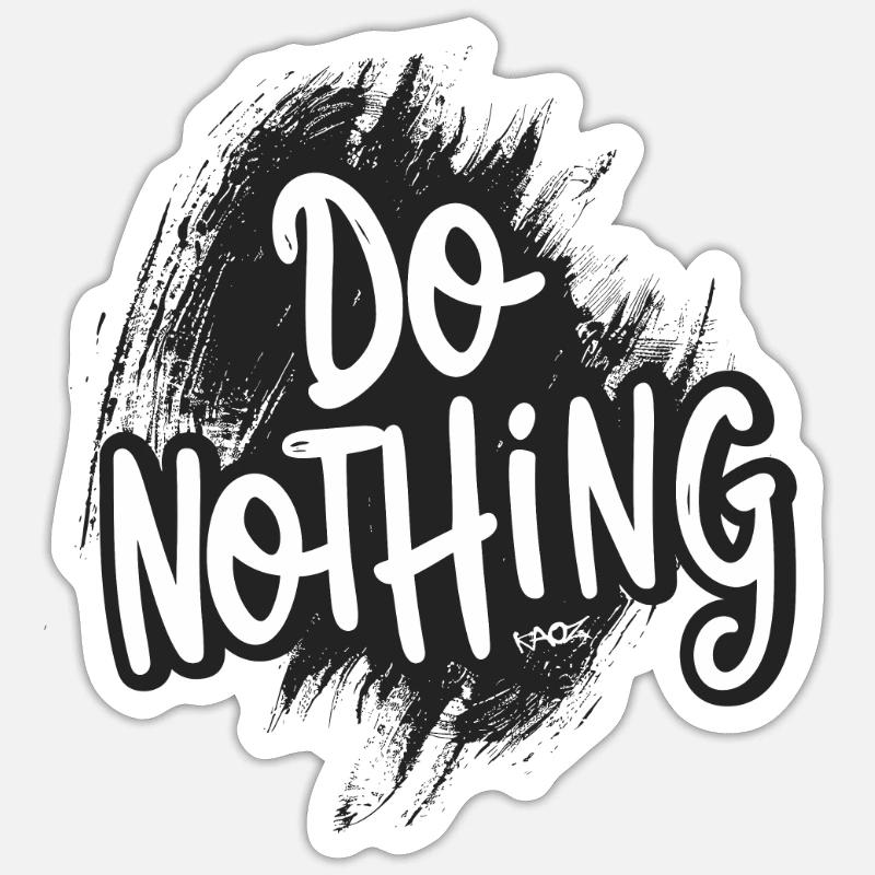 Ne faites rien ! Sticker taille S (10 x 10 cm)