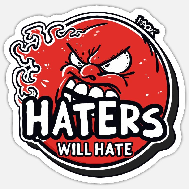 Haters Will Hate - Sticker size S (10 x 10 cm) - white matte