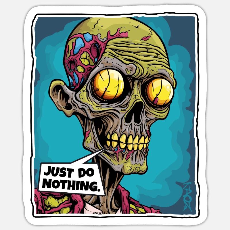 Zombie Skull Skeleton: Do Nothing Sticker size S (10 x 10 cm)
