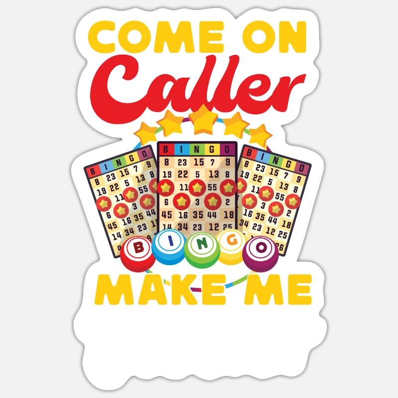 Bingo Player Come On Caller Make - Sticker Größe S (10 x 10 cm) - Mattweiß