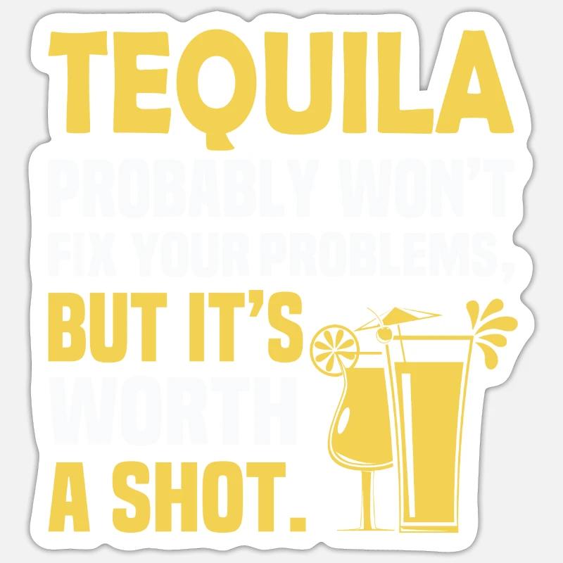 Tequila Probably Won't Fix Your Problems, But It's Sticker size S (10 x 10 cm)