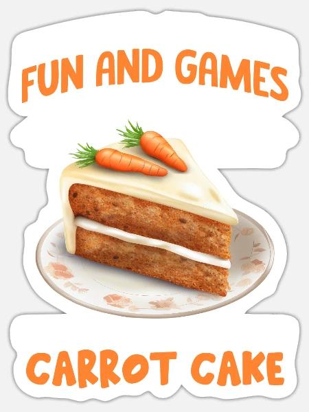Witziger Karottenkuchen Spruch - Sticker Größe S (10 x 10 cm) - Mattweiß