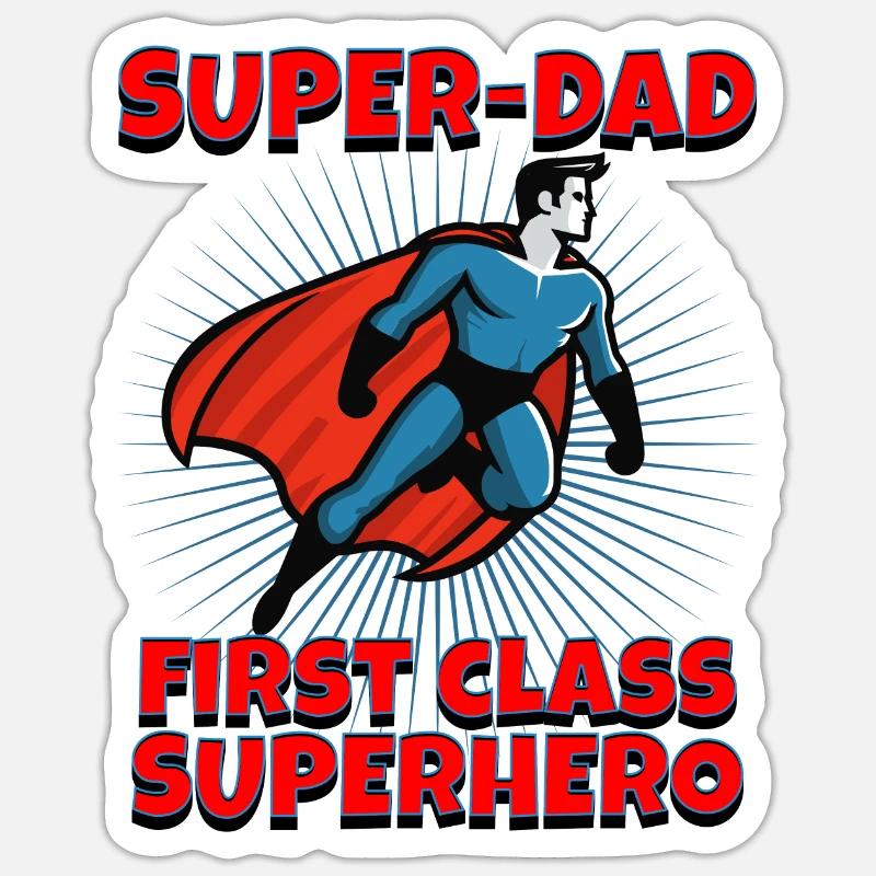 SUPER-DAD - superhéroe de primera clase Pegatina