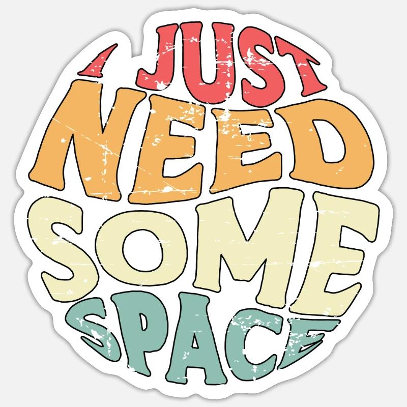 Introvert I Just Need Some Space Introversion Sticker Größe S (10 x 10 cm)