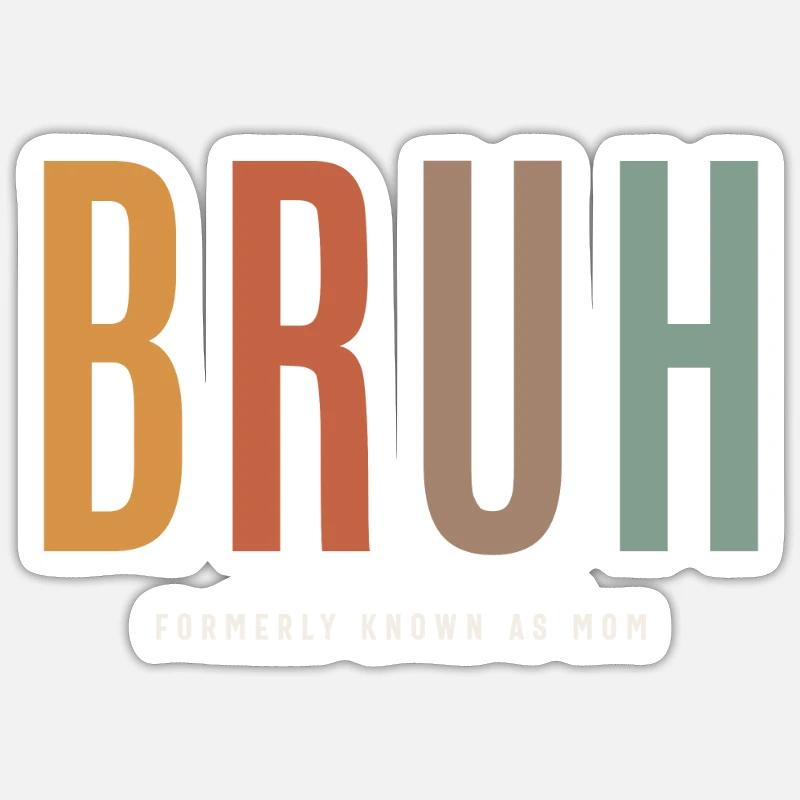 Lustiger Muttertag für die ehemals bekannte Mutter Sticker Größe S (10 x 10 cm)