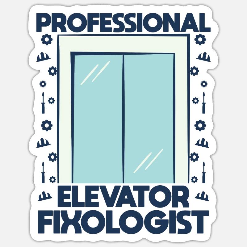 Elevator Mechanic Professional Elevator Fixologist Sticker size S (10 x 10 cm)