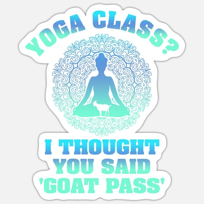 Yogastunde oder Ziegenpass Sticker Größe S (10 x 10 cm)