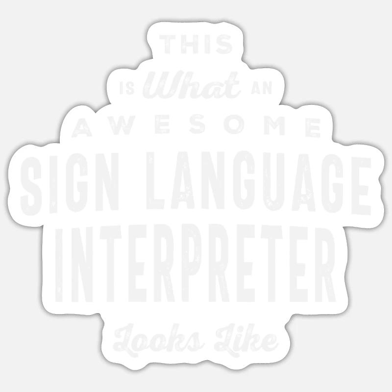 Fantastischer Gebärdensprachdolmetscher Sticker Größe S (10 x 10 cm)