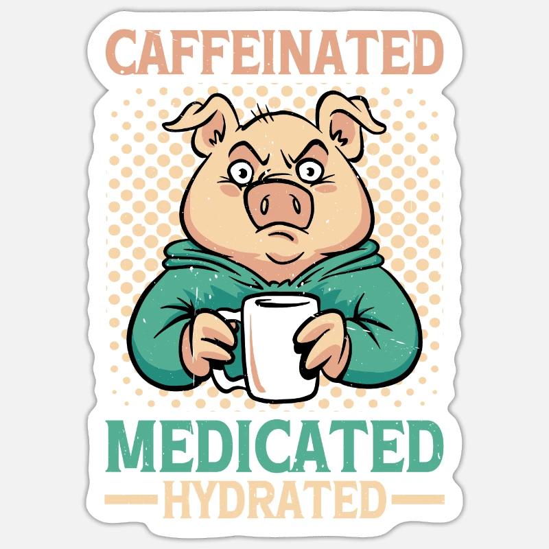 Caffeinated Medicated Hydrated Sticker size S (10 x 10 cm)
