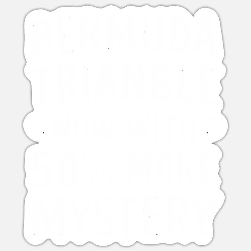 Mysterious disappearances in the Bermuda Triangle Sticker size S (10 x 10 cm)