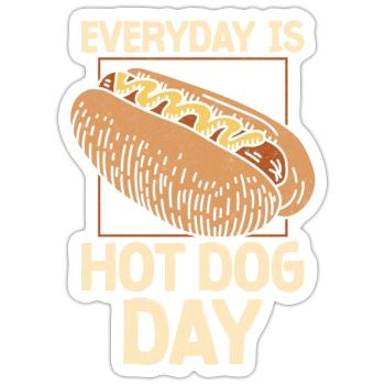 Hot Dog Adult Every Day Is Hot Dog - Sticker size S (10 x 10 cm) - white matte - Front