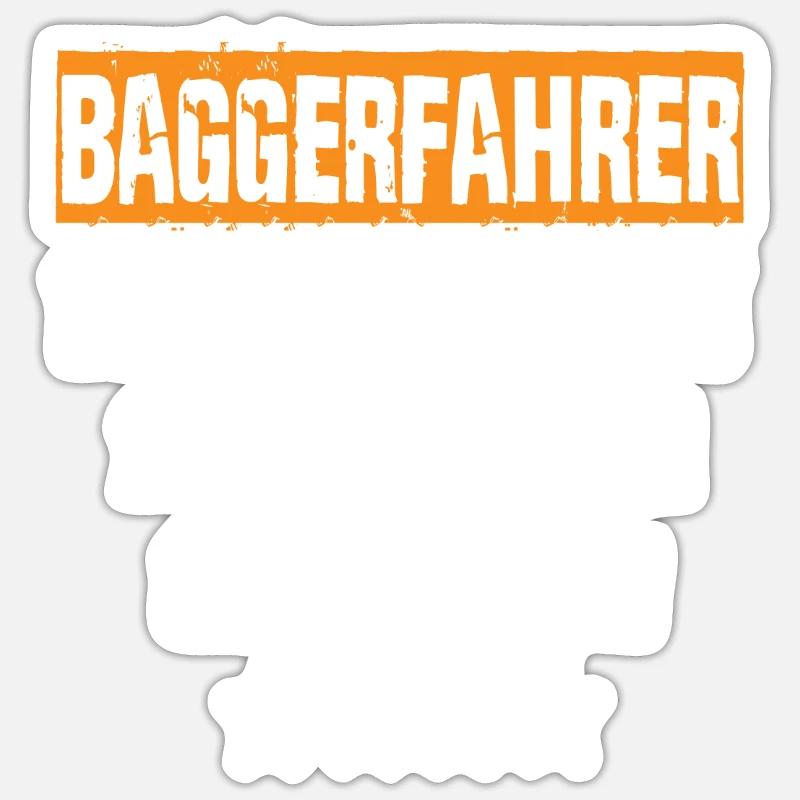 Baggerfahrer - Sticker Größe S (10 x 10 cm) - Mattweiß