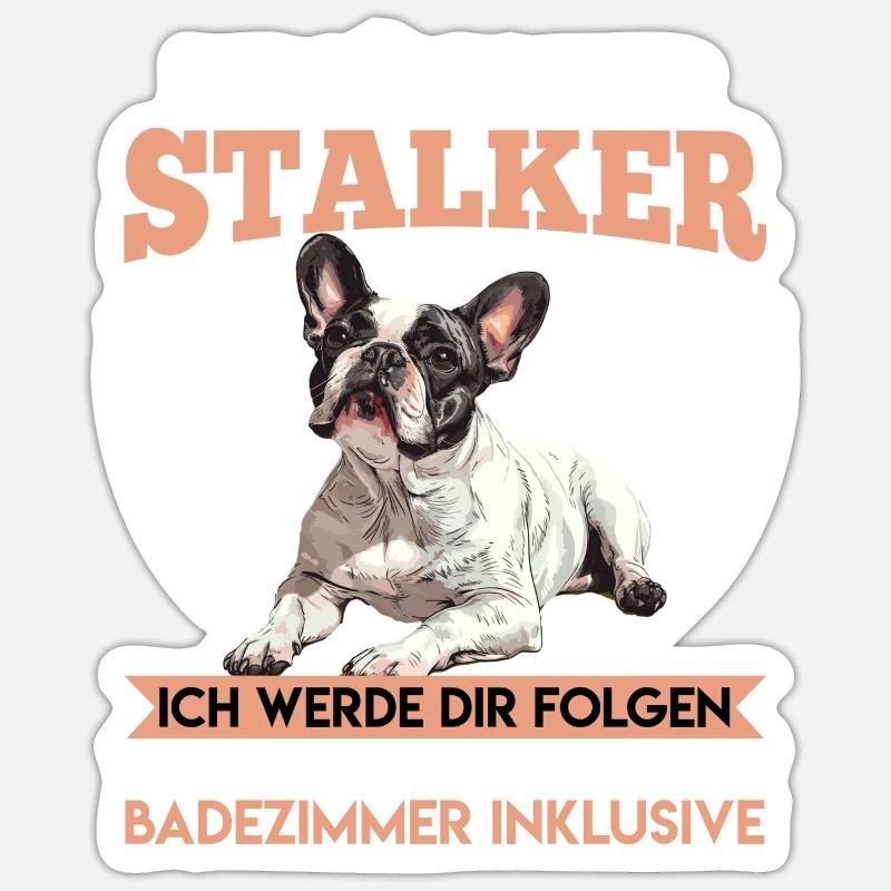 Frenchie PERSONAL STALKER Drôle - Sticker taille S (10 x 10 cm) - blanc mat