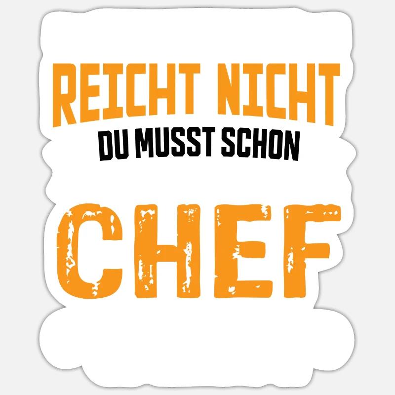 Chef Arbeit Chef Spruch Bester Chef Sprüche Sticker Größe S (10 x 10 cm)