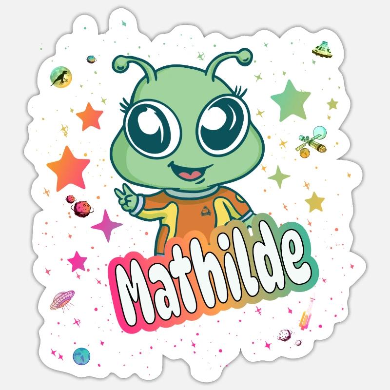 MATHILDE - Schöner Mädchen Name mit süßem Alien Sticker Größe S (10 x 10 cm)