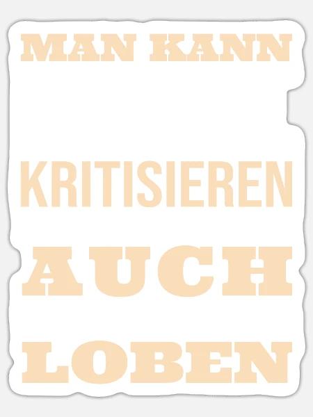 Lustige Sprüche zum Schmunzeln - Sticker Größe S (10 x 10 cm) - Mattweiß