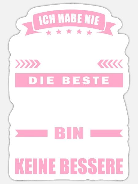 Ich Habe Nie Gesagt Die Beste ZMFA Bin - Sticker Größe S (10 x 10 cm) - Mattweiß