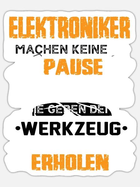 Elektroniker machen keine Pause - Sticker Größe S (10 x 10 cm) - Mattweiß