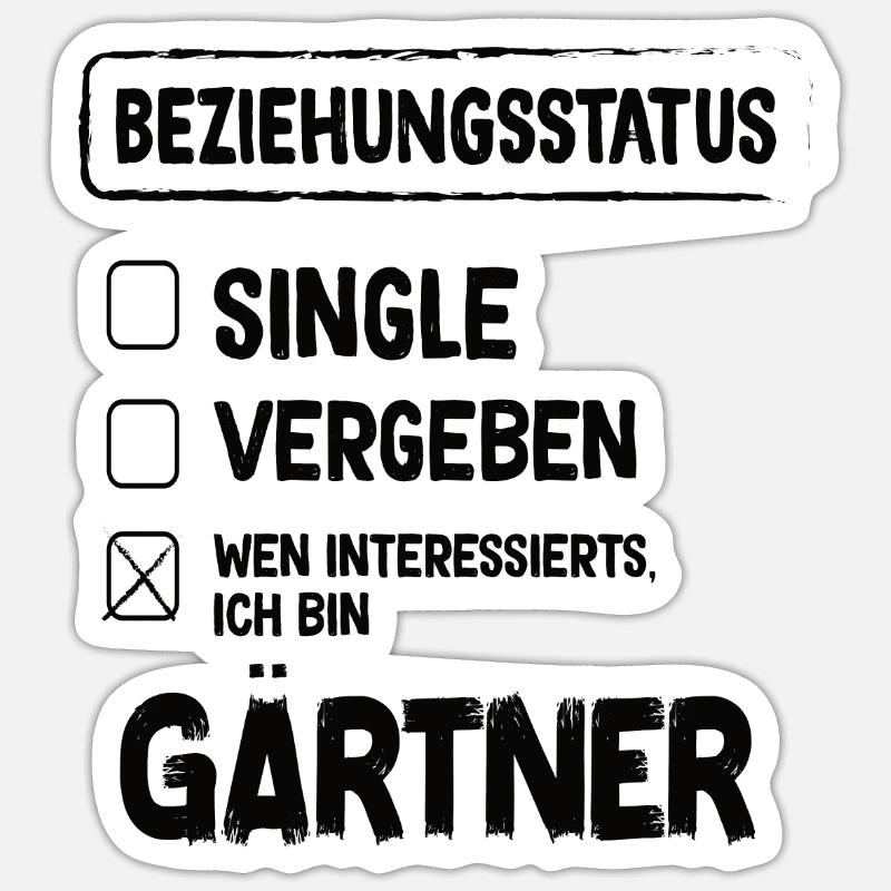 Gardener Relationship Status - Sticker size S (10 x 10 cm) - white matte