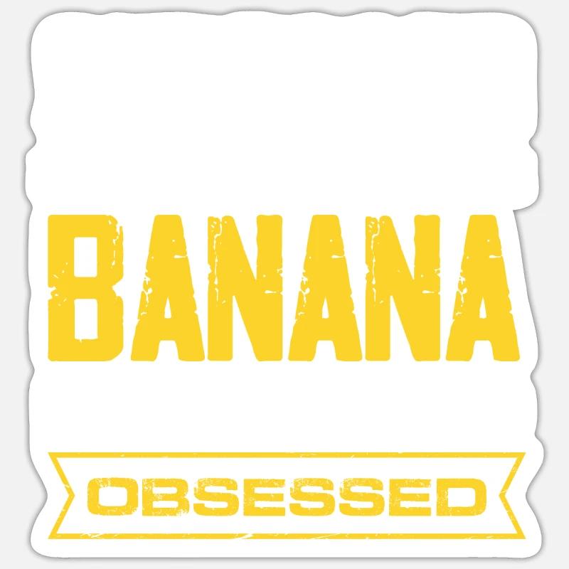 Stressed Banana Pudding Obsessed Sticker size S (10 x 10 cm)