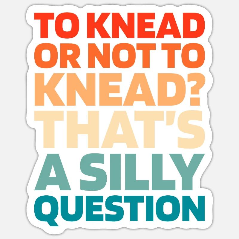 Sourdough bread - Sticker size S (10 x 10 cm) - white matte