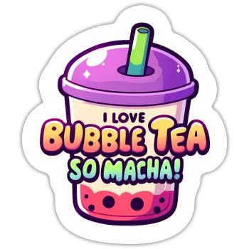 Funny Bubble Tea Design: I Love Bubble Tea - Sticker size S (10 x 10 cm) - white matte - Front