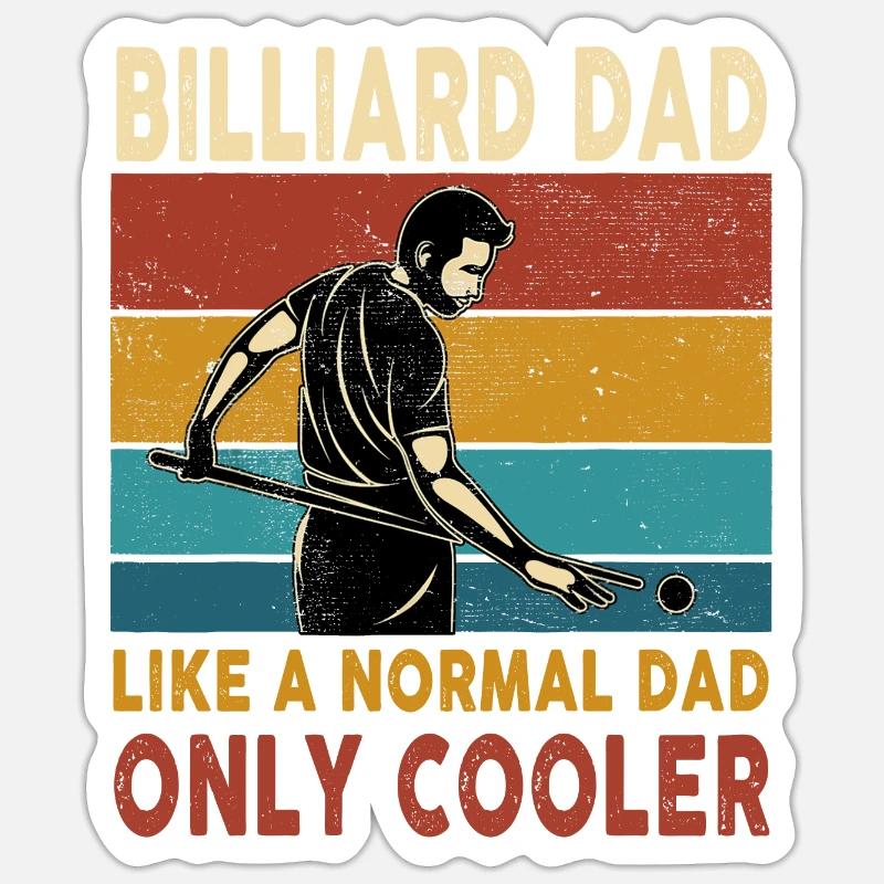 Papa de billard comme un papa normal seulement plus cool Sticker taille S (10 x 10 cm)