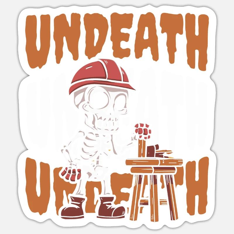 Carpenter Carpenter Carpenter Skeleton Undeath Sticker size S (10 x 10 cm)
