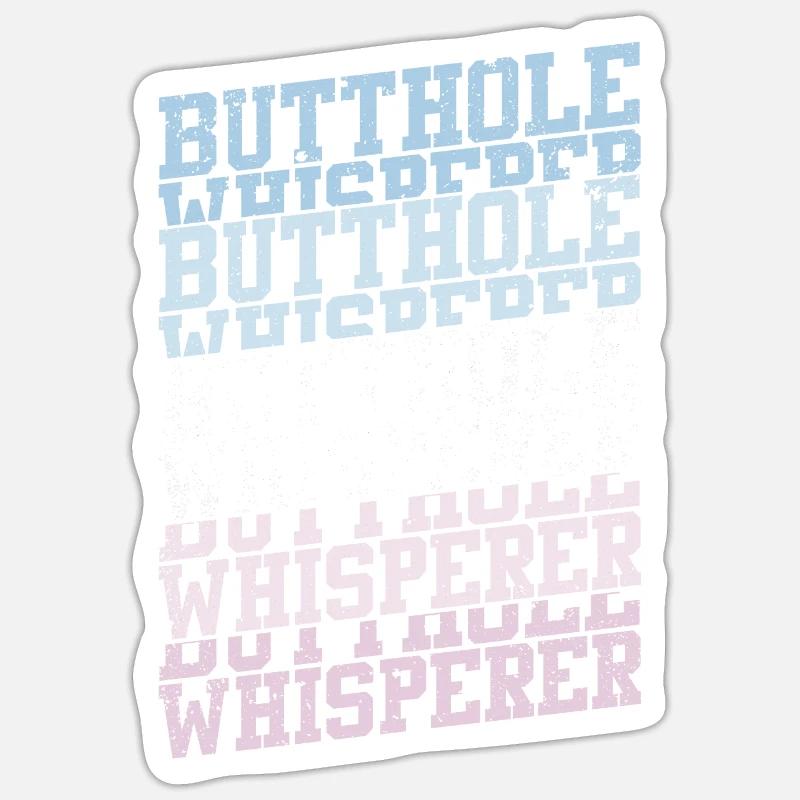 Butthole Whisperer - Sticker size S (10 x 10 cm) - white matte