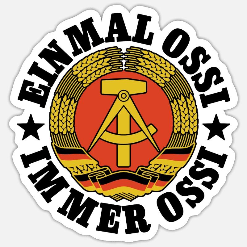 DDR Wappen, Einmal Ossi, Immer Ossi, Spruch - Sticker Größe S (10 x 10 cm) - Mattweiß