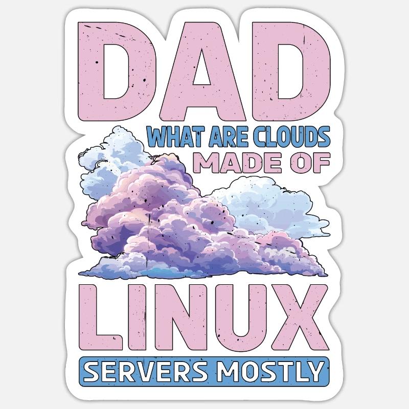 What Are Clouds Made Of, Linux Servers Mostly 32 - Sticker Größe S (10 x 10 cm) - Mattweiß