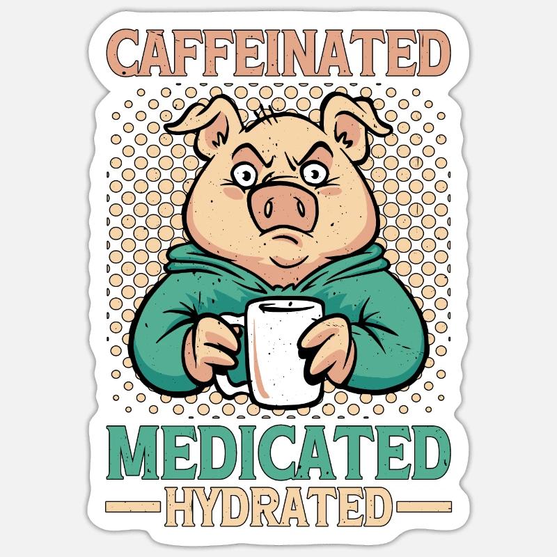 Caffeinated Medicated Hydrated Sticker Größe S (10 x 10 cm)