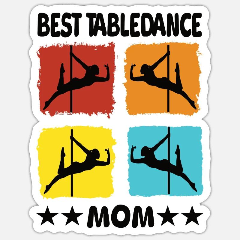 Best Table Dance Mom Sticker size S (10 x 10 cm)