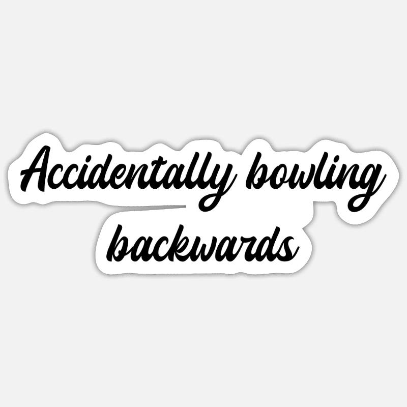 Bowling - Accidentally bowling backwards Sticker size S (10 x 10 cm)