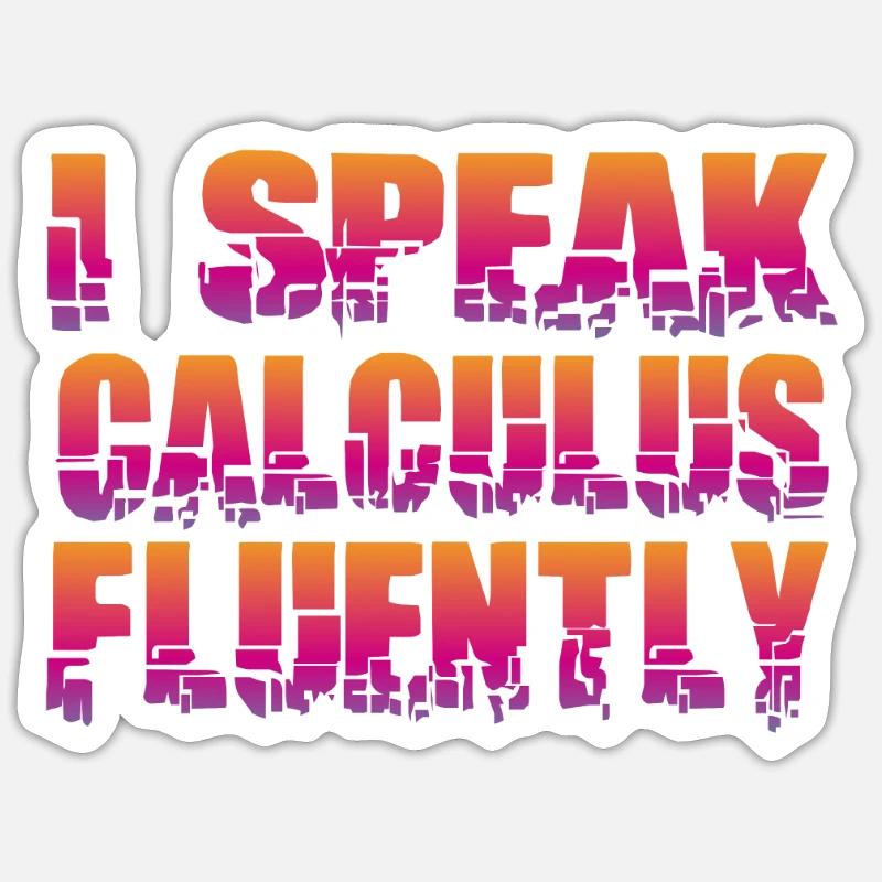 Mathematics Saying - Sticker size S (10 x 10 cm) - white matte