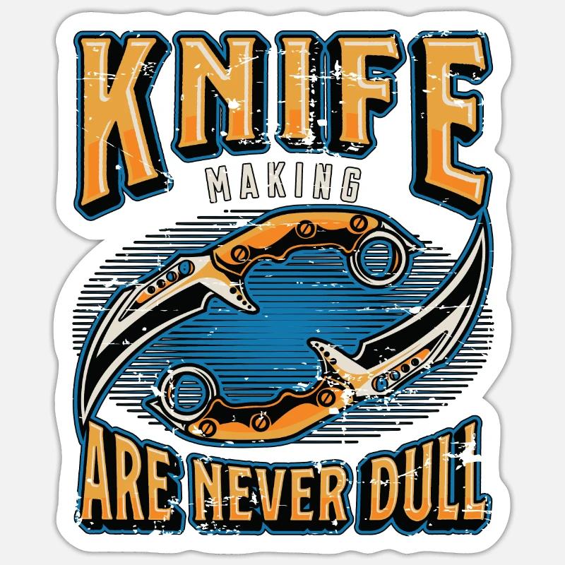 Blade Forging Knife Makers Are Never Dull Forging Sticker size S (10 x 10 cm)