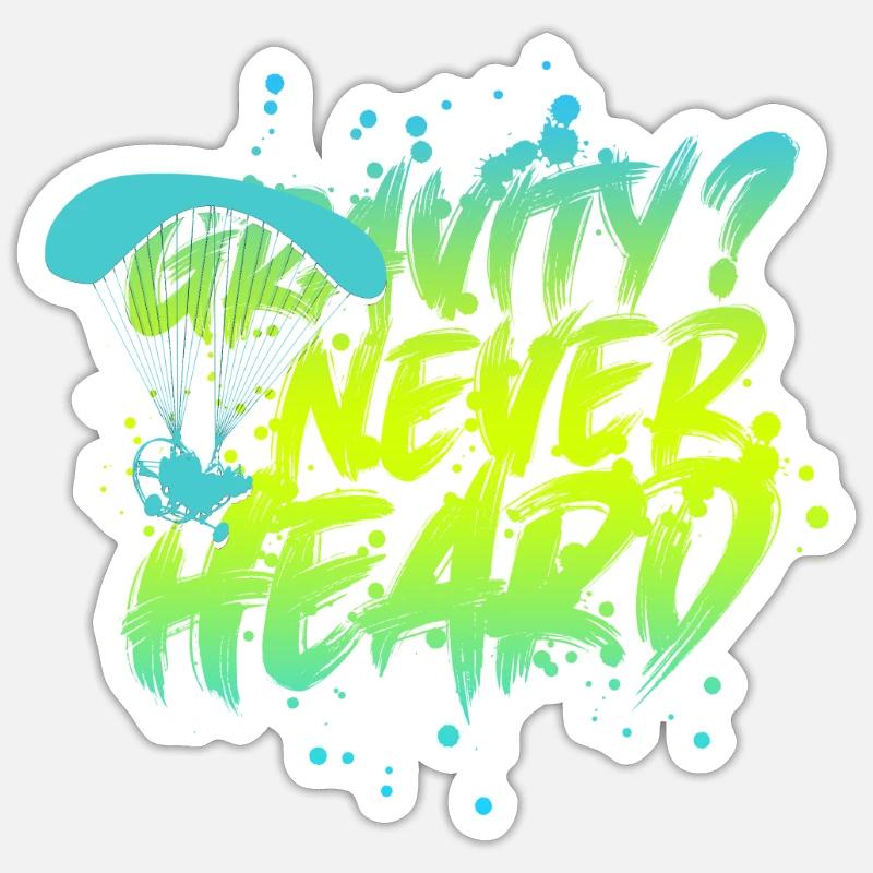 Paragliding Paraglider Gravity? Never Heard Sticker Größe S (10 x 10 cm)