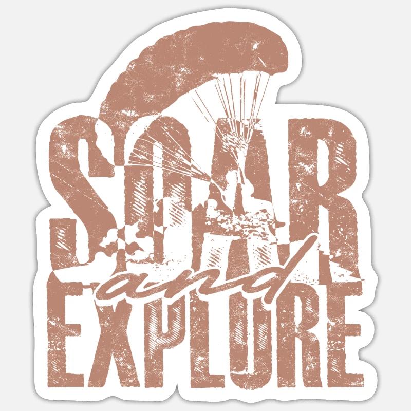 Paragliding Paraglider Glider Soar And Explore Sticker size S (10 x 10 cm)