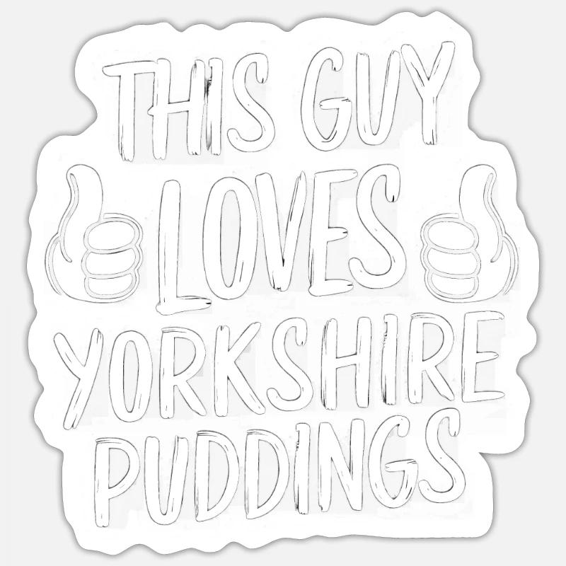 Yorkshire Pudding Geschenk - Sticker Größe S (10 x 10 cm) - Mattweiß