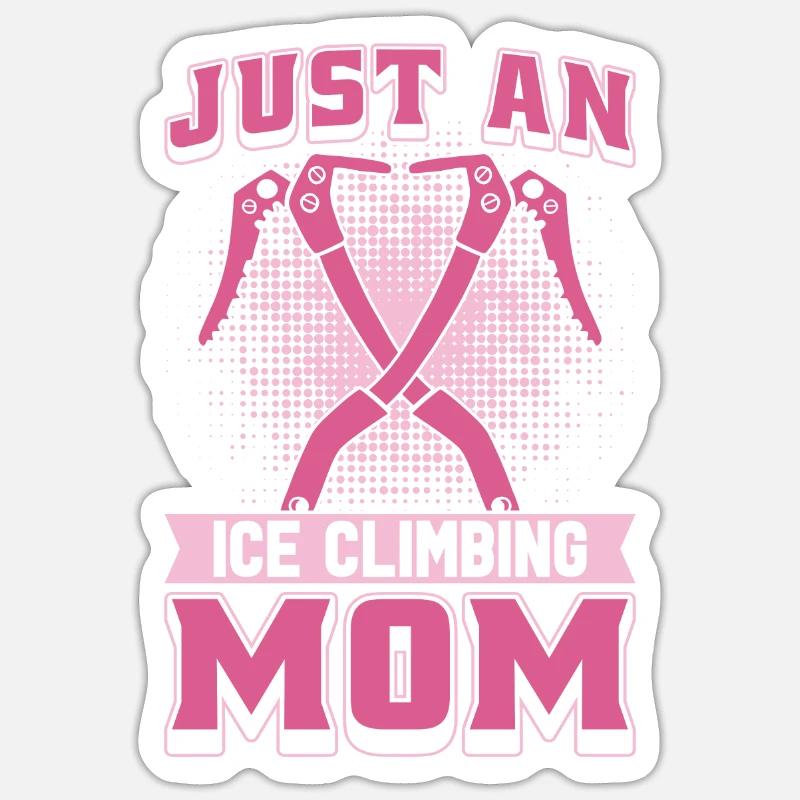Eisklettern Mutter juste une maman grimpeuse sur glace Sticker taille S (10 x 10 cm)