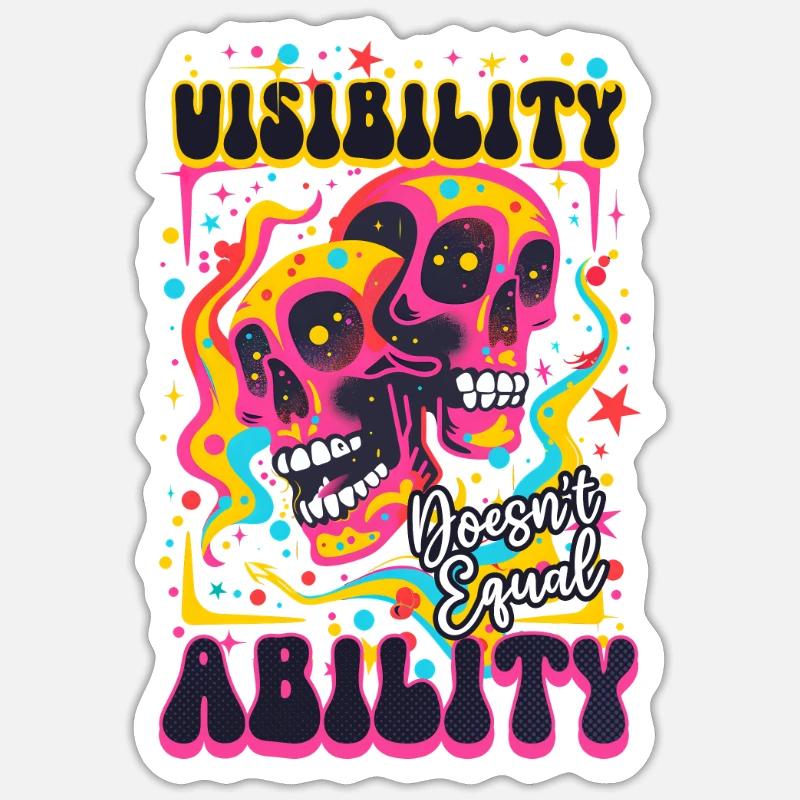Invisible Disability Visibility No Equal Ability Sticker size S (10 x 10 cm)