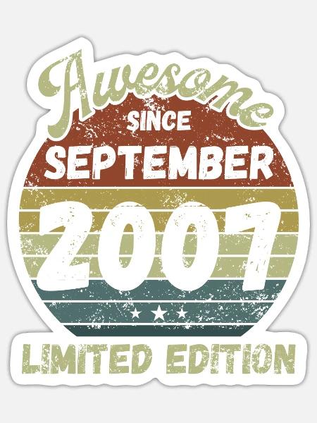 Awesome since September 2007 - Geburtstag - Sticker Größe S (10 x 10 cm) - Mattweiß