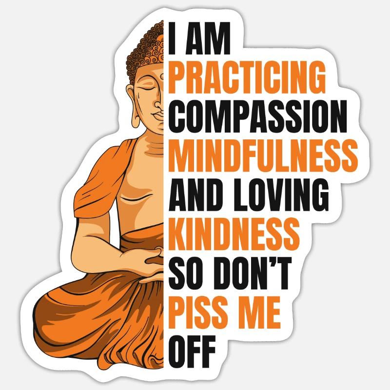 Compassion Pleine Conscience Bienveillance Aimant Bouddhiste - Sticker taille S (10 x 10 cm) - blanc mat