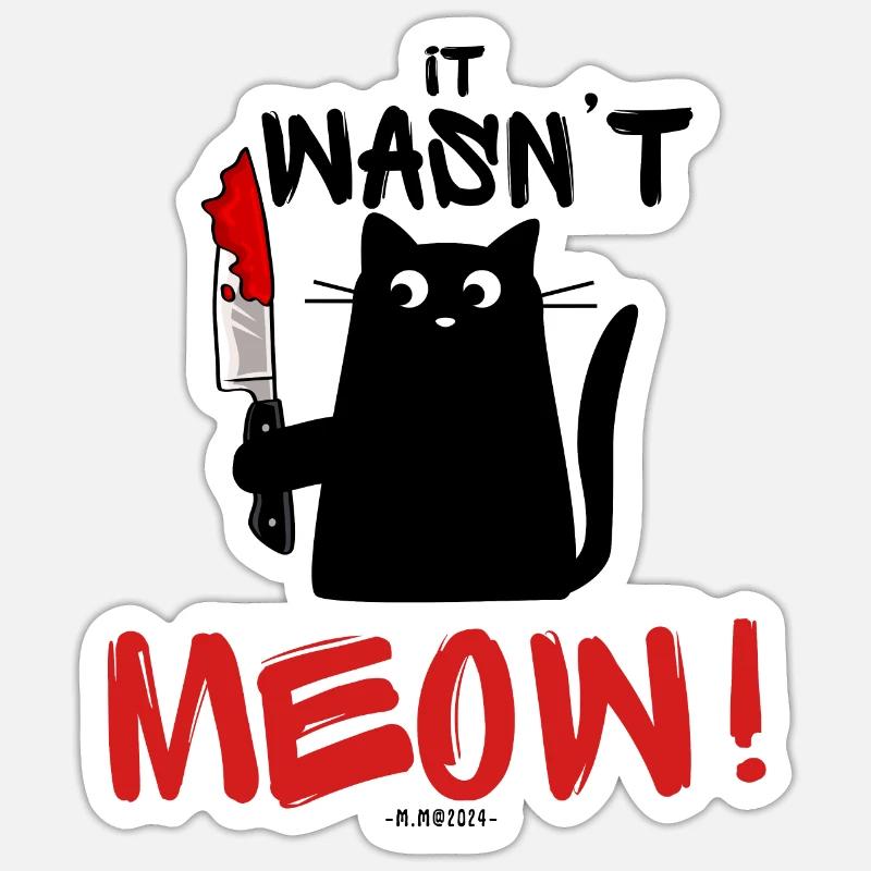 It wasn't me ! - Sticker taille S (10 x 10 cm) - blanc mat
