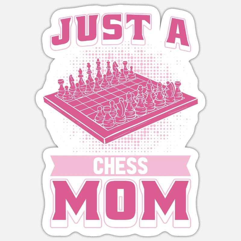 Schach Mutter Just A Chess Mom - Sticker Größe S (10 x 10 cm) - Mattweiß