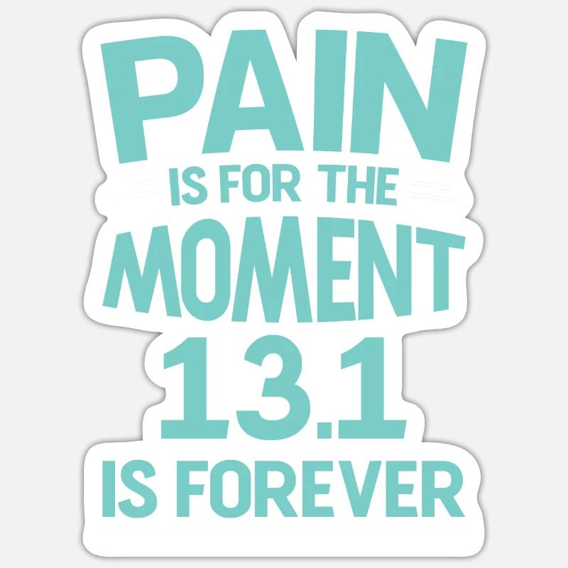 La douleur est pour le moment 13.1 est éternelle 2 Sticker taille S (10 x 10 cm)